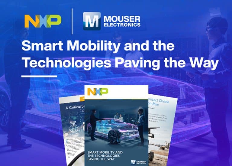 Le strategie per una mobilità intelligente nel nuovo eBook di Mouser realizzato in collaborazione con NXP Semiconductors