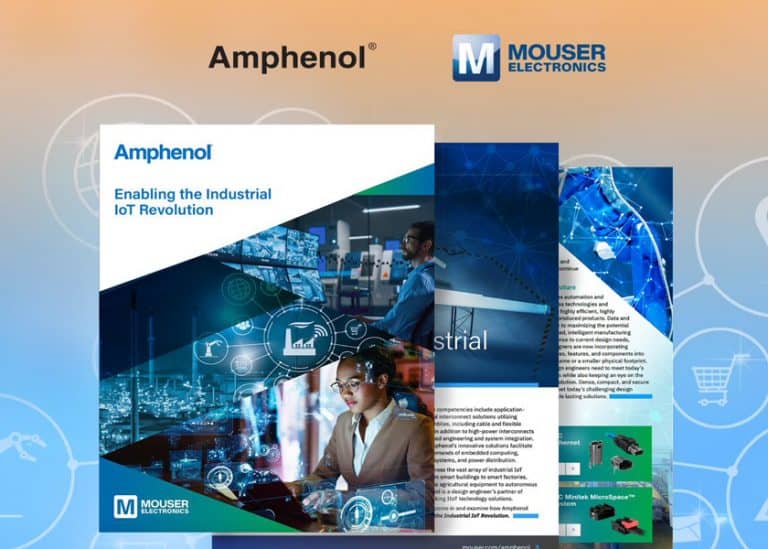 Nuovo eBook di Mouser e Amphenol con focus sulle interconnessioni, i sensori e le antenne per l’IIoT