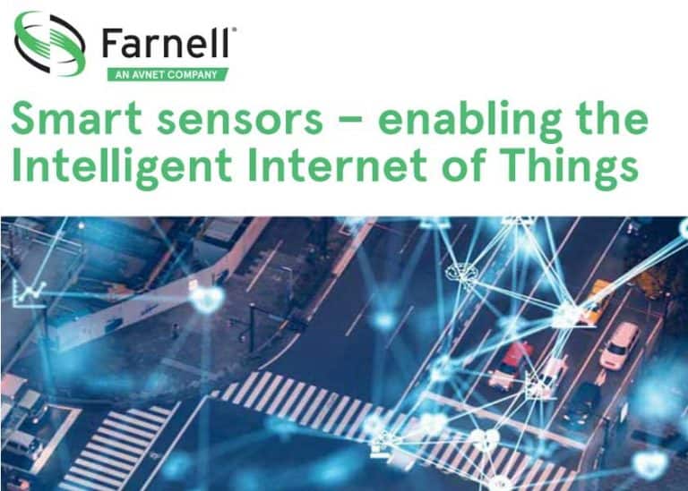 Farnell lancia un nuovo white paper dedicato ai sensori in grado di abilitare soluzioni smart IoT