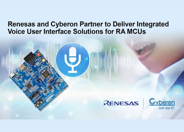 Renesas collabora con Cyberon per fornire soluzioni di interfaccia vocale per MCU RA in grado di supportare oltre 40 lingue