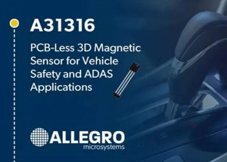 Allegro MicroSystems annuncia il sensore magnetico A31316 per il rilevamento di precisione senza contatto