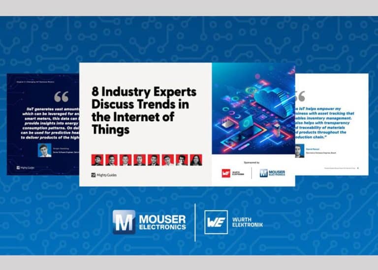 Nuovo eBook di Mouser e Würth Elektronik sull’Internet of Things con le considerazioni di otto esperti