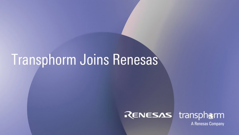 Renesas completa l'acquisizione di Transphorm